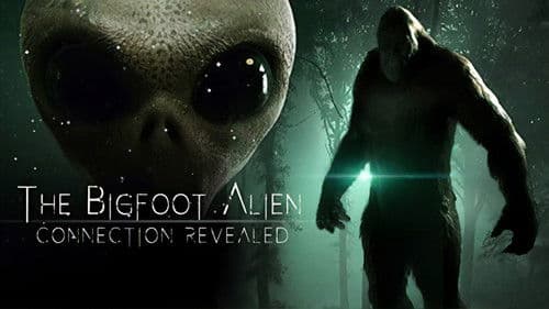 The Bigfoot Alien Connection Revealed Bild 2