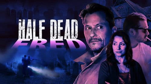 Half Dead Fred Bild 1