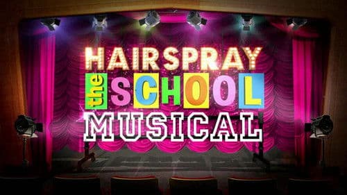 Hairspray: The School Musical Bild 1