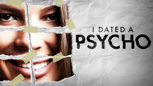 I Dated a Psycho Bild 1
