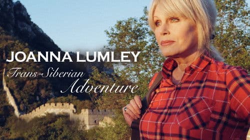 Joanna Lumley's Trans-Siberian Adventure Bild 3