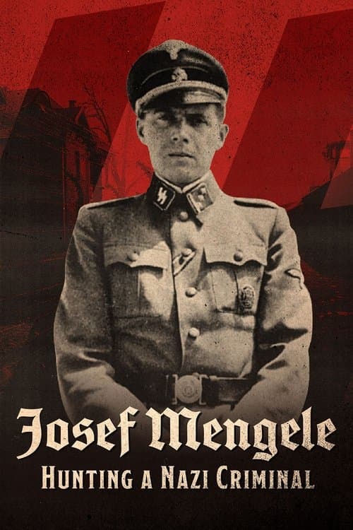 Mengele - Jagd nach dem Todesengel