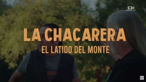 La chacarera: el latido del monte Bild 1