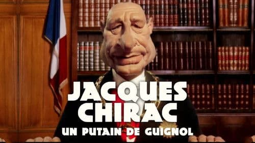 Jacques Chirac, un putain de guignol Bild 1