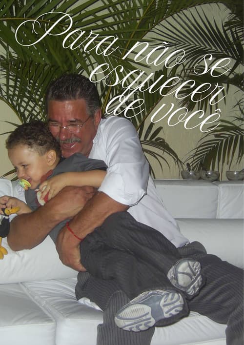 Para não se esquecer de você