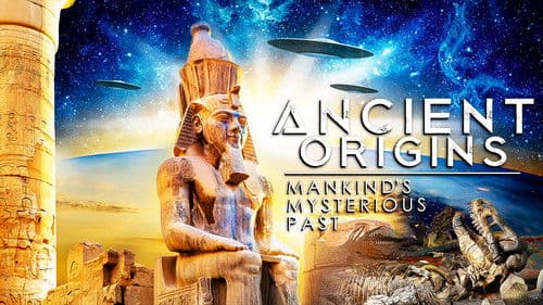 Ancient Origins: Mankind's Mysterious Past Bild 1