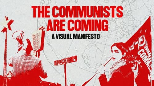 The Communists are Coming - A Visual Manifesto Bild 1