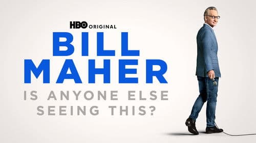 Bill Maher: Is Anyone Else Seeing This? Bild 4