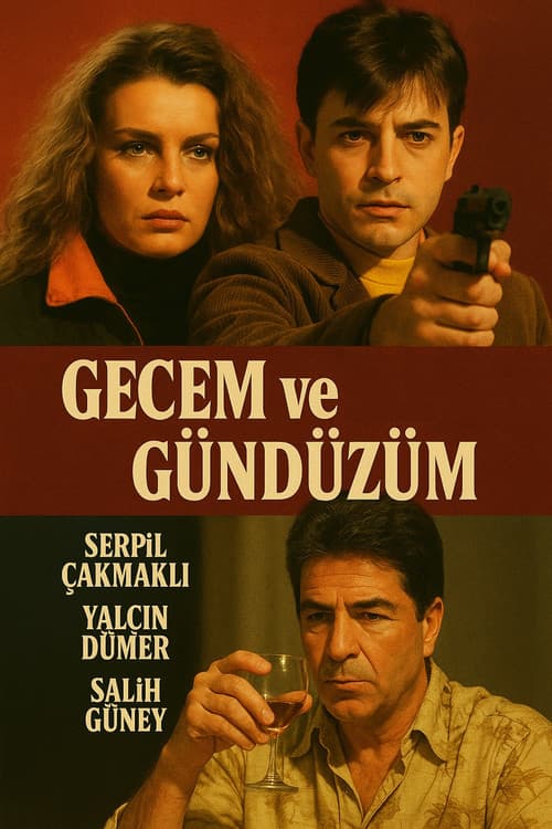 Gecem ve Gündüzüm