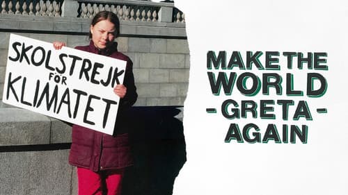 Make the World Greta Again Bild 1