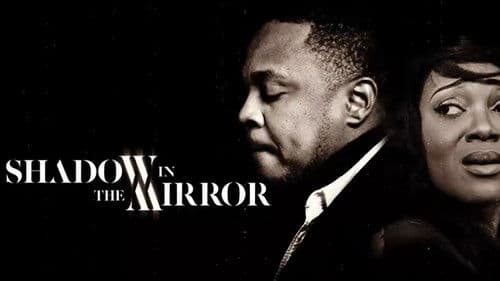 Shadow in the Mirror Bild 1