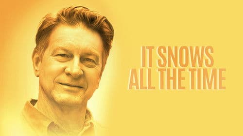 It Snows All the Time Bild 1