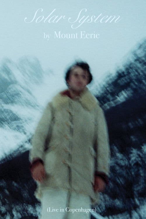 Solar System by Mount Eerie (Live in Copenhagen)