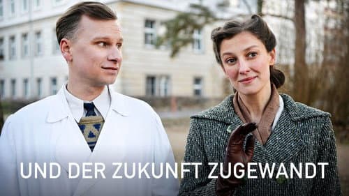 Und der Zukunft zugewandt Bild 5