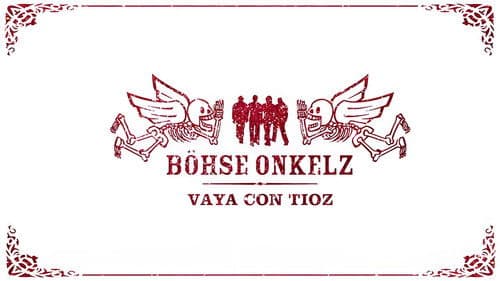 Böhse Onkelz - Vaya Con Tioz Bild 3