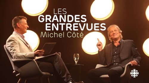Les Grandes Entrevues: Michel Côté Bild 1