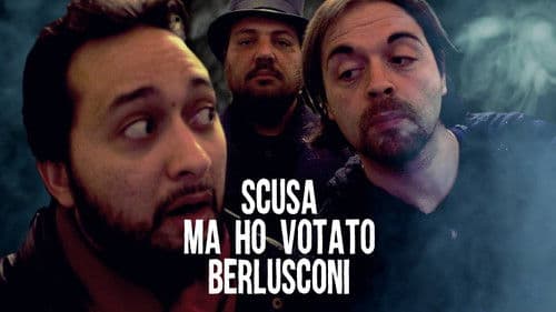 Scusa, Ma Ho Votato Berlusconi Bild 1
