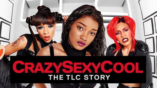 Crazy Sexy Cool: The TLC Story Bild 3