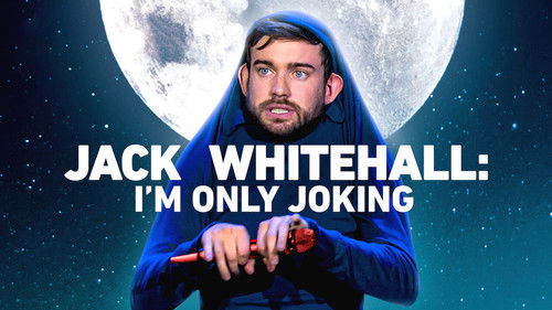 Jack Whitehall: I'm Only Joking Bild 3