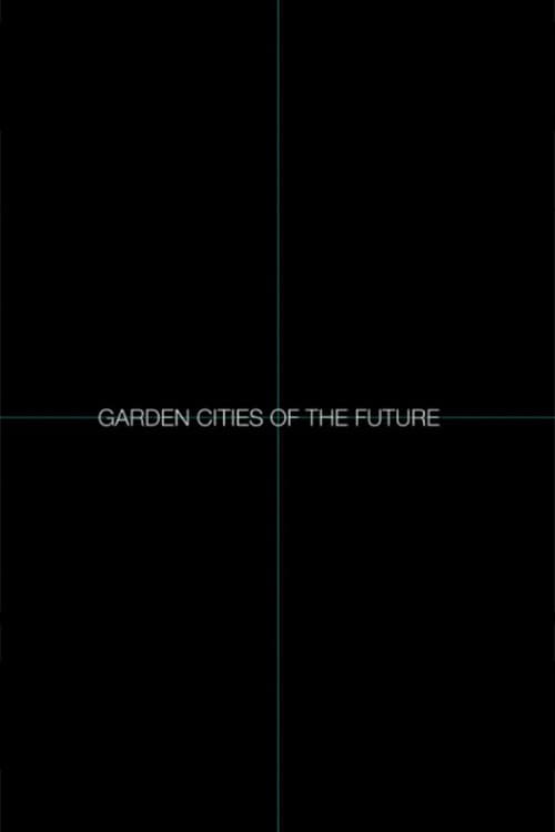 Garden Cities of the Future