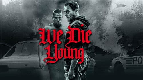 We Die Young Bild 1