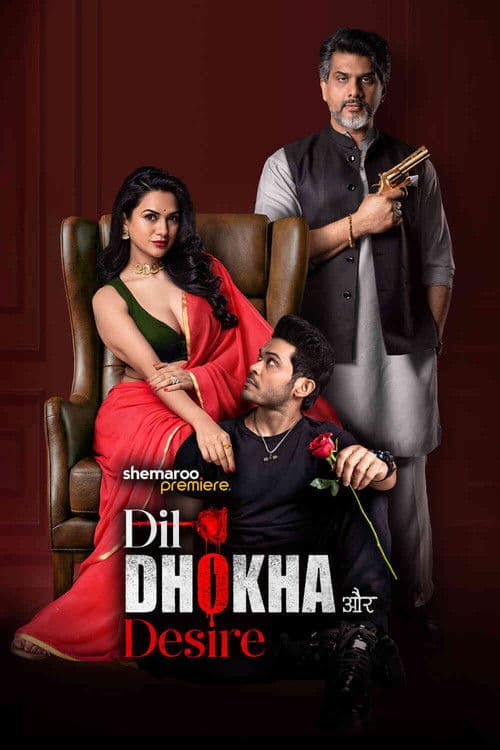 Dil Dhokha Aur Desire
