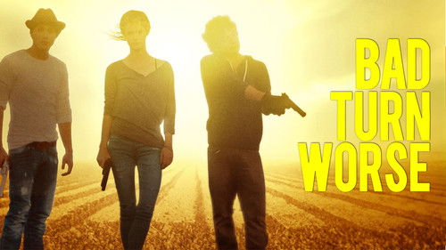Bad Turn Worse Bild 2