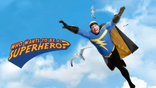 Who Wants to Be a Superhero? Bild 3