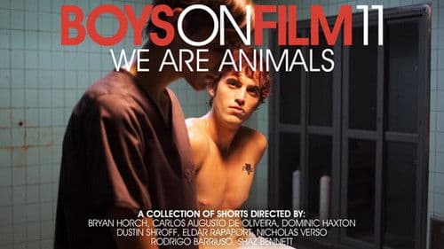 Boys On Film 11: We Are Animals Bild 1