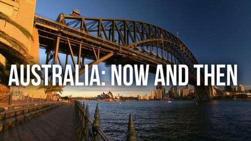 Australia: Now and Then Bild 1