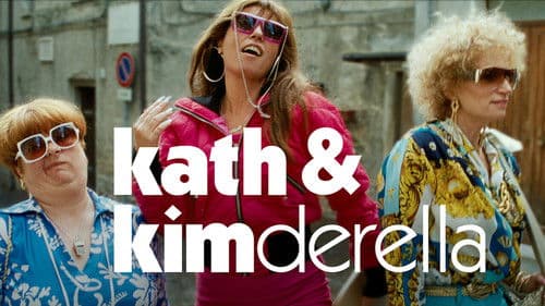Kath & Kimderella Bild 6