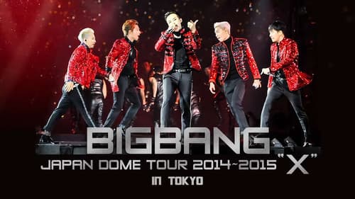 BIGBANG Japan Dome Tour "X" 2014~2015 Bild 1