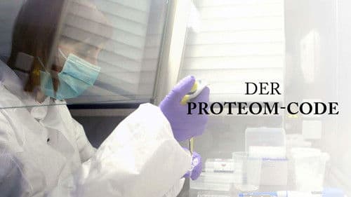 Der Proteom-Code – Dem Geheimnis des Lebens auf der Spur Bild 1