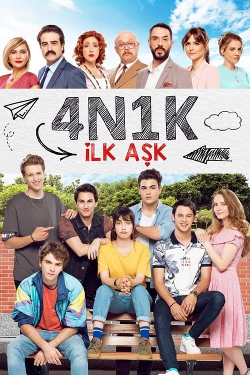 4N1K İlk Aşk