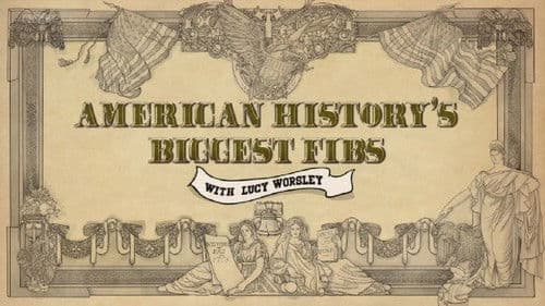 American History's Biggest Fibs with Lucy Worsley Bild 2