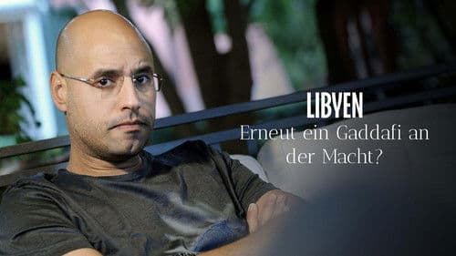 Le Retour : Enquête sur Seïf al-Islam Kadhafi Bild 2
