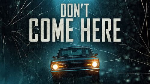 Don't Come Here Bild 3