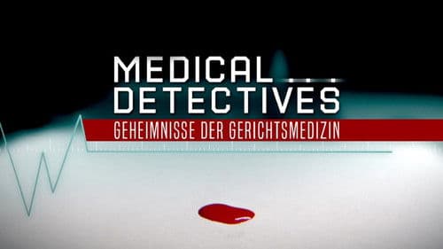 Medical Detectives – Geheimnisse der Gerichtsmedizin Bild 6