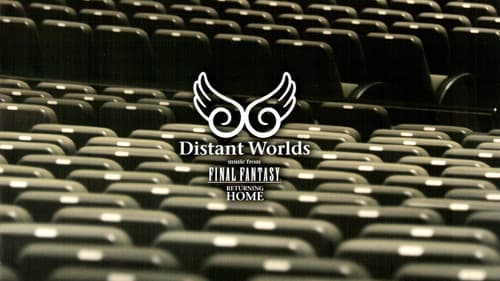 Distant Worlds - Music from Final Fantasy Returning Home Bild 1