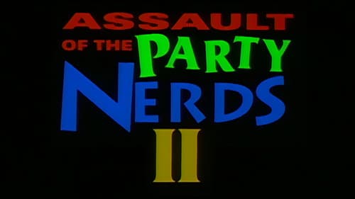 Assault of the Party Nerds II Bild 1