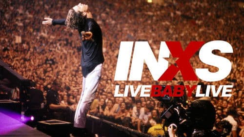 INXS: Live Baby Live - Wembley Stadium Bild 4