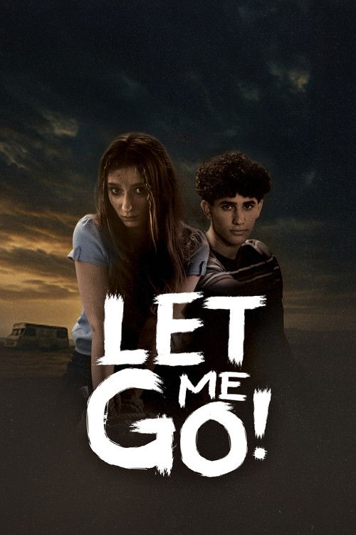 Let Me Go!