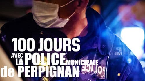 100 jours avec la Police Municipale de Perpignan Bild 1