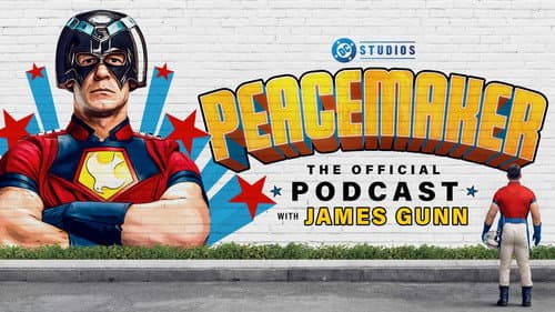 Peacemaker: The Official Podcast with James Gunn Bild 1
