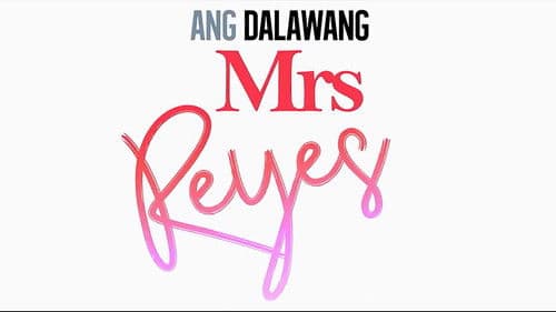 Ang Dalawang Mrs. Reyes Bild 1