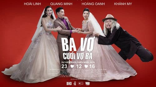 Ba Vợ Cưới Vợ Ba Bild 1