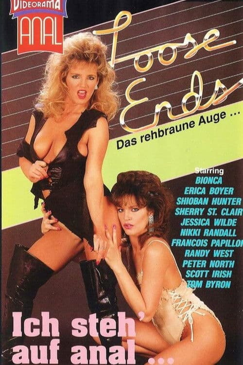 Loose Ends - Ich steh' auf anal...