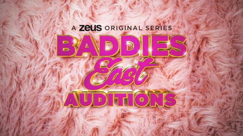 Baddies East Auditions Bild 2