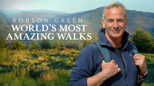 Robson Green: World's Most Amazing Walks Bild 2