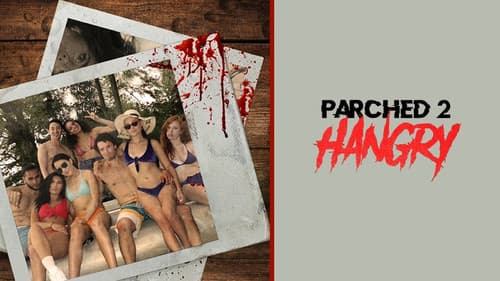 Parched 2: Hangry Bild 7